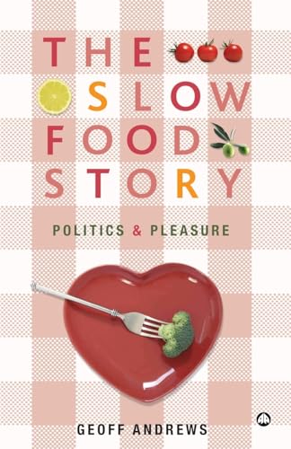 The Slow Food Story