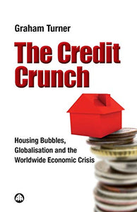 The Credit Crunch 
