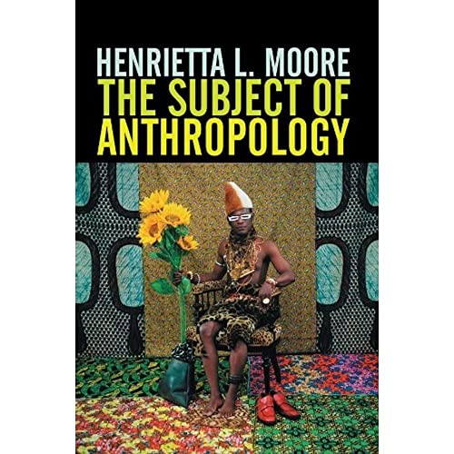 The Subject of Anthropology