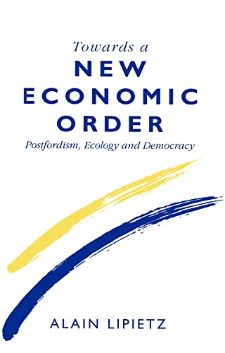 Towards a New Economic Order