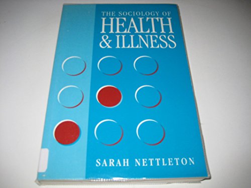 The Sociology of Health and Illness