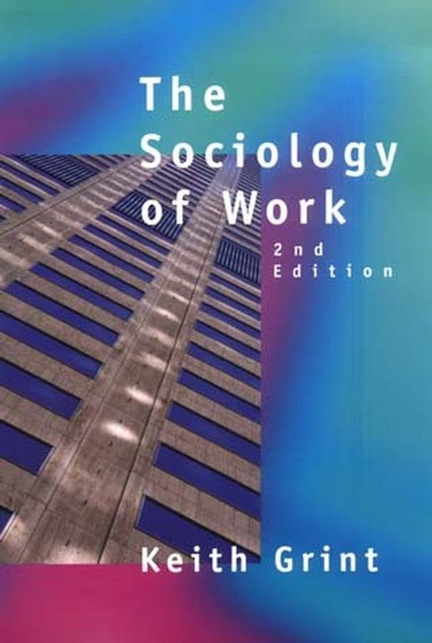 The Sociology of Work