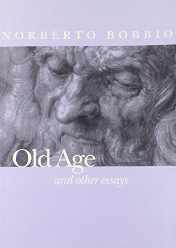 Old Age and Other Essays
