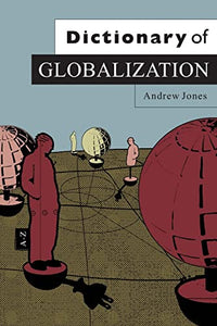 Dictionary of Globalization 