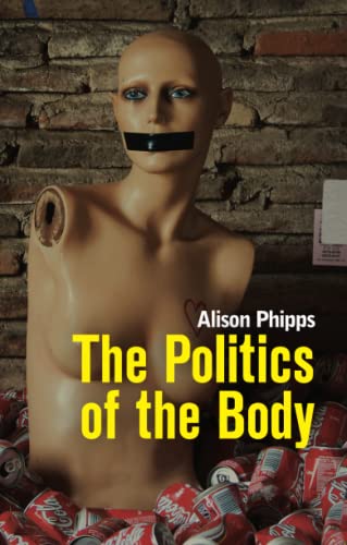 The Politics of the Body