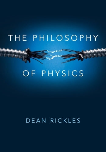 The Philosophy of Physics
