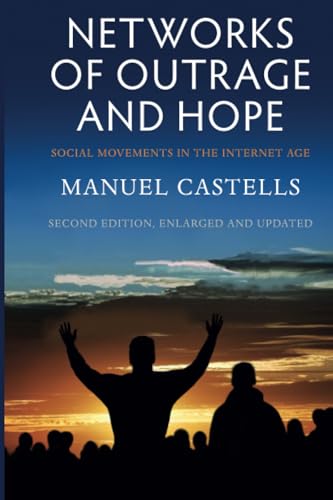 Networks of Outrage and Hope