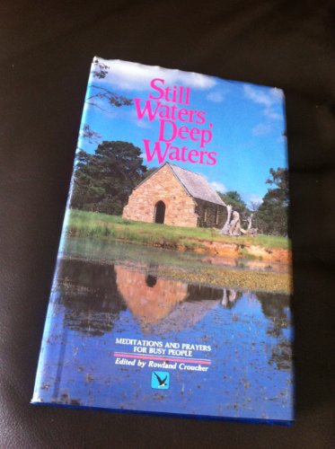 Still Waters, Deep Waters