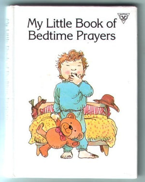 My Little Book of Bedtime Prayers
