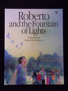 Roberto and the Fountain of Lights 