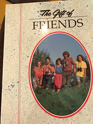 The Gift of Friends