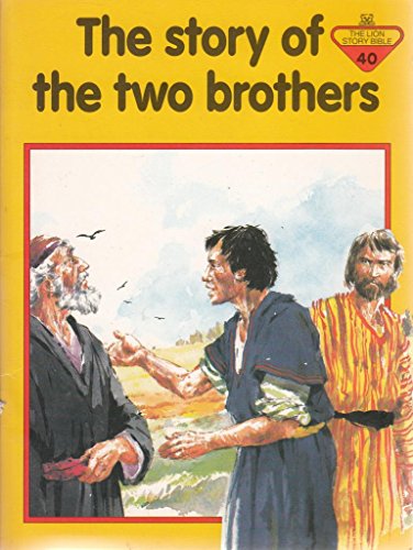 The Story of the Two Brothers