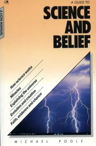 A Guide to Science and Belief