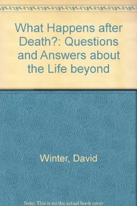 What Happens after Death? 