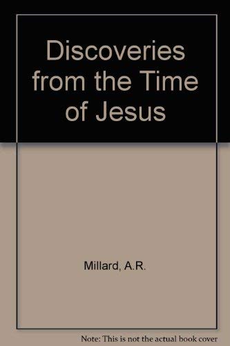 Discoveries from the Time of Jesus