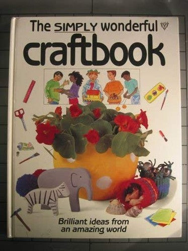 The Simply Wonderful Craft Book