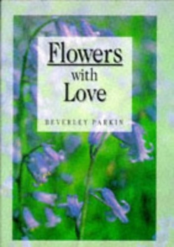 Flowers with Love