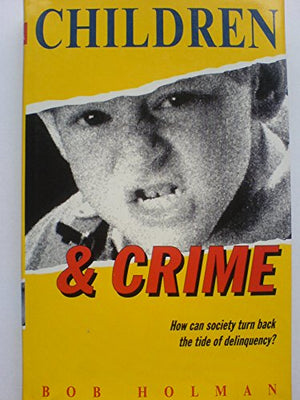 Children and Crime