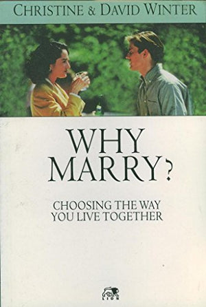 Why Marry?
