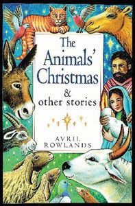 The Animals Christmas and other stories 