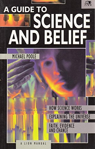 A Guide to Science and Belief