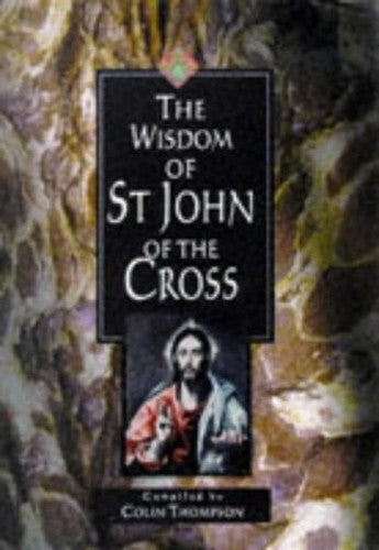 Wisom of St.John of the Cross