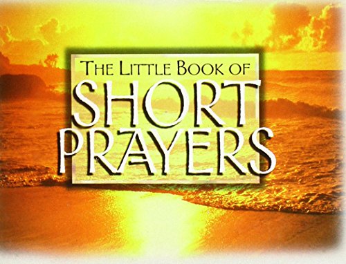 The Little Book of Short Prayers