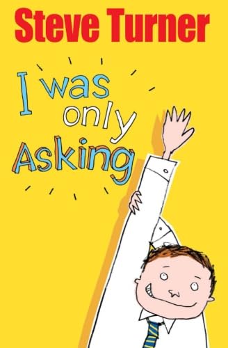 I Was Only Asking