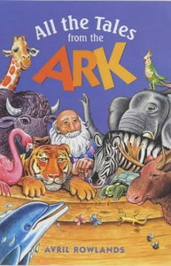 All the Tales from the Ark 