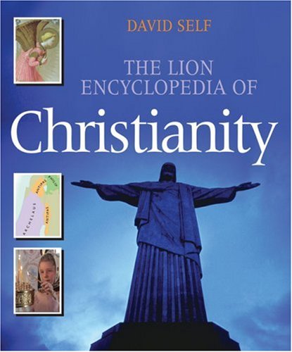 The Lion Encyclopedia of Christianity