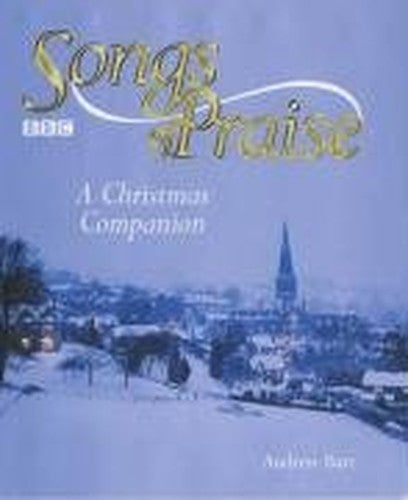 'Songs of Praise' a Christmas Companion