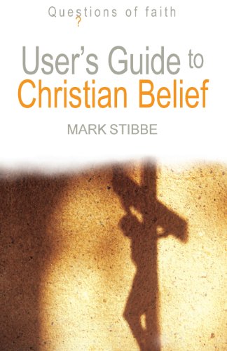 User's Guide to Christian Belief