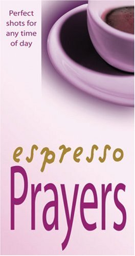 Espresso Prayers