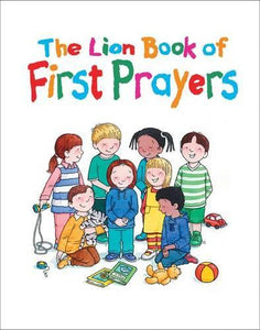 The Lion Book of First Prayers 