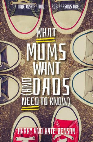 What Mums Want (and Dads Need to Know)