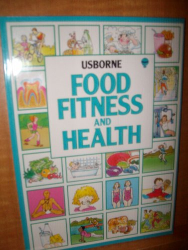 Food Fitness and Health