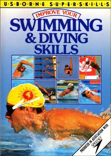 Improve Your Swimming and Diving Skills