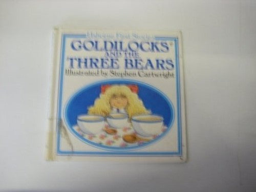 Goldilocks and the Three Bears