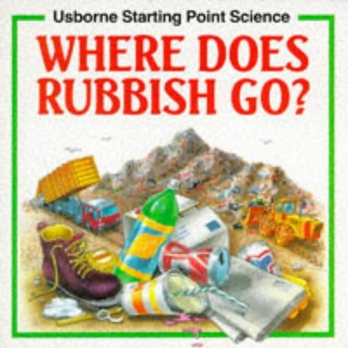 Where Does Rubbish Go to?