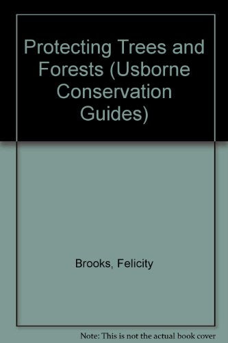 Protecting Trees and Forests