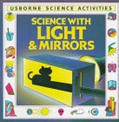 Science with Light and Mirrors