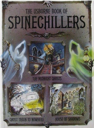 Usborne Book of Spinechillers