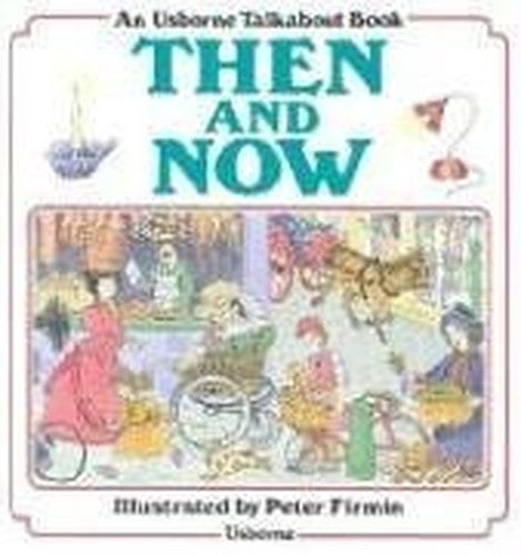 Then and Now