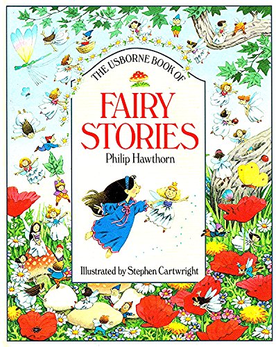 The Usborne Book of Fairy Stories