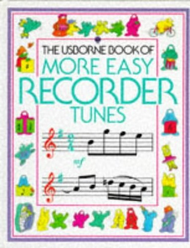More Easy Recorder Tunes