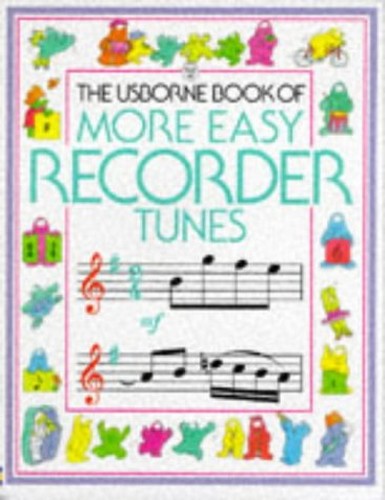 More Easy Recorder Tunes