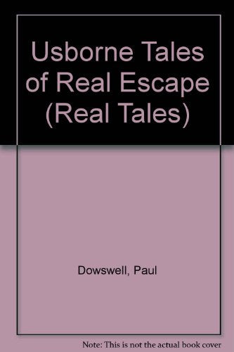 Usborne Tales of Real Escape