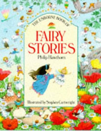 The Usborne Book of Fairy Stories