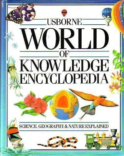 Usborne World of Knowledge Encyclopedia