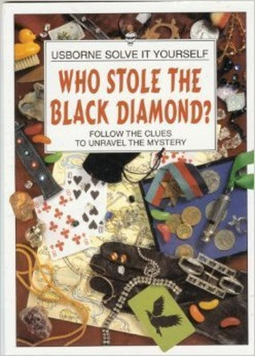 Who Stole the Black Diamond?